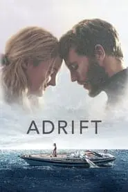 adrift-รักเธอฝ่าเฮอร์ริเคน-2018